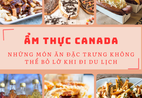 Ẩm thực Canada – Những món ăn đặc trưng không thể bỏ lỡ khi đi du lịch ????